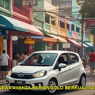 sewa avanza harian solo berkualitas